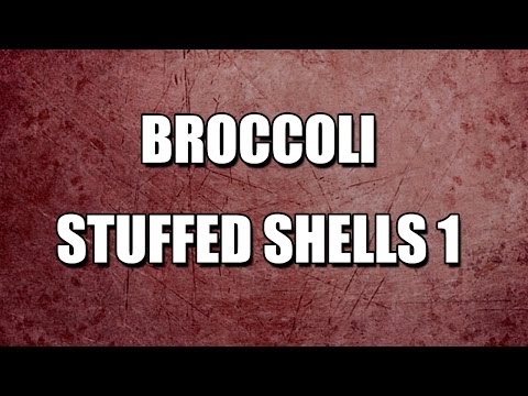 BROCCOLI STUFFED SHELLS 1 - MY3 FOODS - EASY TO LEARN