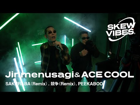 Jinmenusagi & ACE COOL - SAKURABA . 競争 . PEEKABOO（Live at SKEW VIBES）