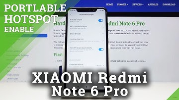 How to Share Wi-Fi in Xiaomi Redmi Note 6 Pro – Activate Portable Hotspot