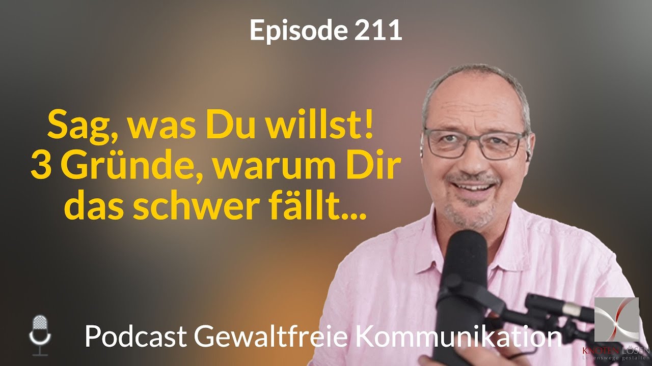 Sag, was Du willst! 3 Gründe, warum Dir das schwer fällt...
