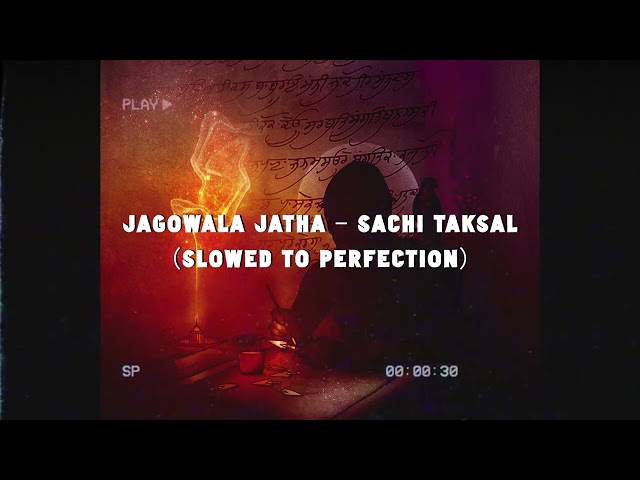 SACHI TAKSAL (SLOWED TO PERFECTION) class=