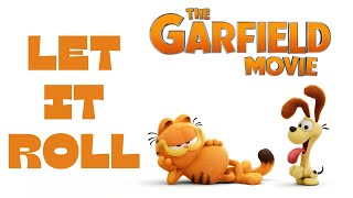 Let It Roll By Keith Urban And Snoop Dogg - The Garfield Movie - Original Motion Picture Soundtrack