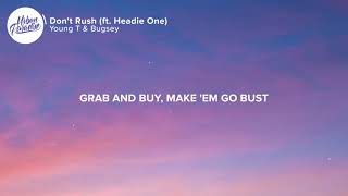 Young T & Bugsey - Don’t Rush (Lyrics) ft. Headie One
