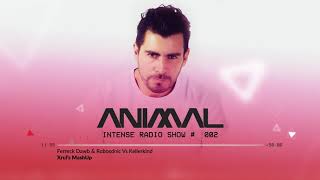 Animal : Intense Radio Show #002 / Tech House