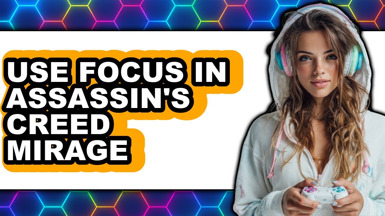 How to Use Focus in Assassin's Creed Mirage - Full Guide