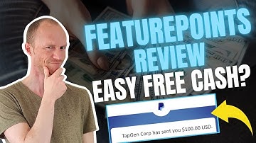 FeaturePoints Review – Easy Free Cash? ($100 FeaturePoints Payment Proof)