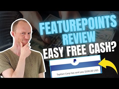 FeaturePoints Review 2022 – Easy Free Cash? ($100 FeaturePoints Payment Proof)