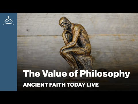 Ancient Faith Today Live - The Value of Philosophy (w/ Jesse Cone)