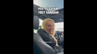 POV: It's Your First Ramadan