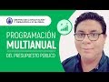 Programación Multianual del Presupuesto Público