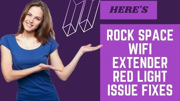 Rock Space WiFi Extender Red Light Issue fixes
