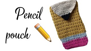 How to Crochet a Pencil Design – Wallets, Mug Warmers, Pouches, and More!