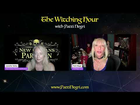 Preview New Orleans Paranormal with Jennifer Talley The Witching Hour with Patti Negri