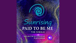 Paid To Be Me
