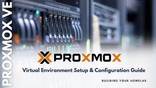 Building Your Homelab: Proxmox Virtual Environment Setup & Configuration Guide | No Commentary