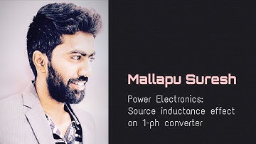 Power Electronics: Source inductance effect on 1-ph converter