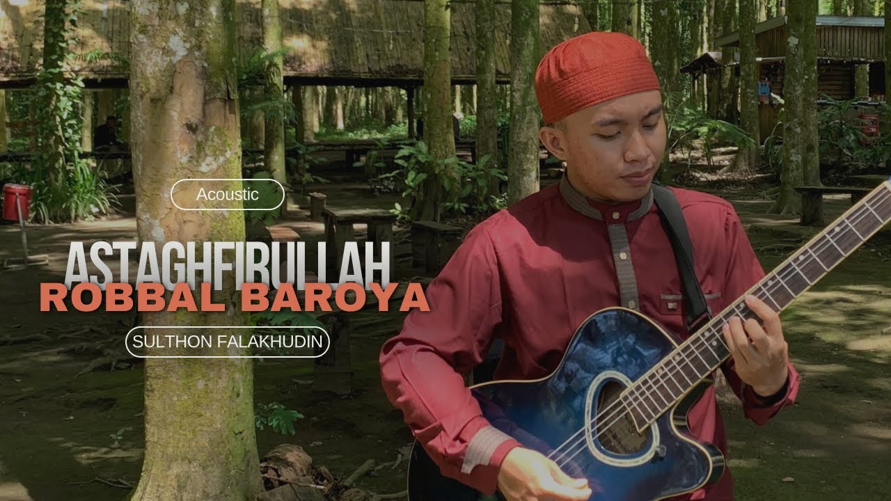 Istighfar (Akustik) SULTHON FALAKHUDIN