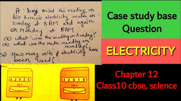 Case study base question || electricity (Ch12) || class10 cbse physics