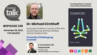The Idealized Mind: Rethinking Cognitive Science with Dr. Michael Kirchhoff