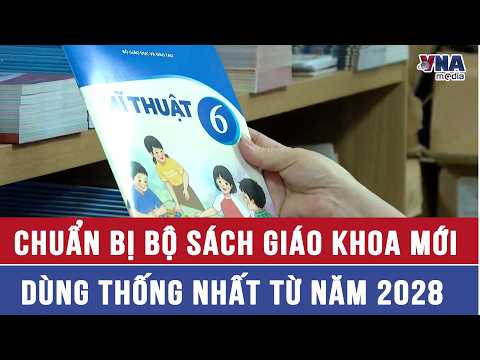 Preparing for the New Standardized Textbook Curriculum Starting in 2028 - VNAMedia