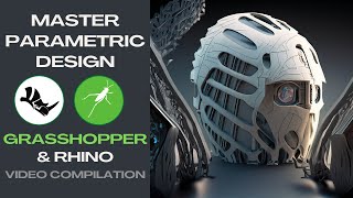 Master Parametric Design: Grasshopper 3d and Rhino 3d Tutorial Compilation