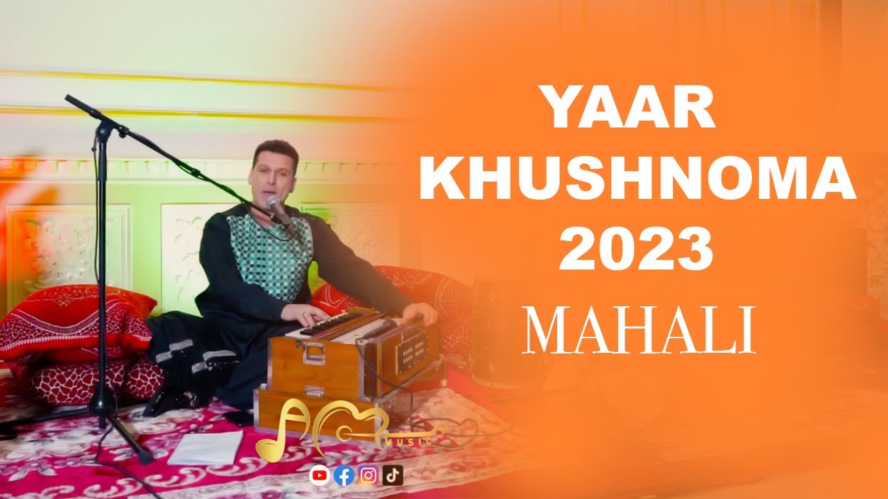 Mostamandi   Yaar Khushnoma New Mahali Song 2023