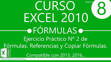 Curso Excel 2010. Ejercicio 02. Fórmulas y Referencias. Vídeo 1 de 1. David Asurmendi.