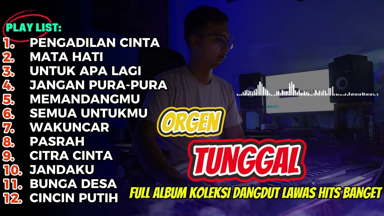 PENGADILAN CINTA - DANGDUT ORGEN TUNGGAL TERBAIK 2025