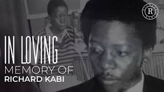 In loving memory of Richard Kabi