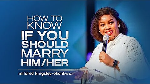 How To Know If You Should Marry Him/Her | mildred ...