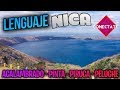 Lenguaje Nicaragüense, aprende hablar como Nica.