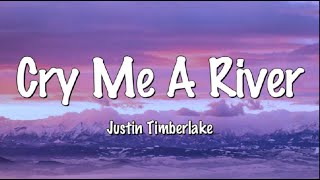 Cry me a River (Lyrics) - Justin Timberlake