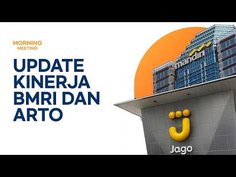 Update Kinerja BMRI dan ARTO, Arah Saham Bank Kembali Diuji | Morning Meeting 27 Juli 2026