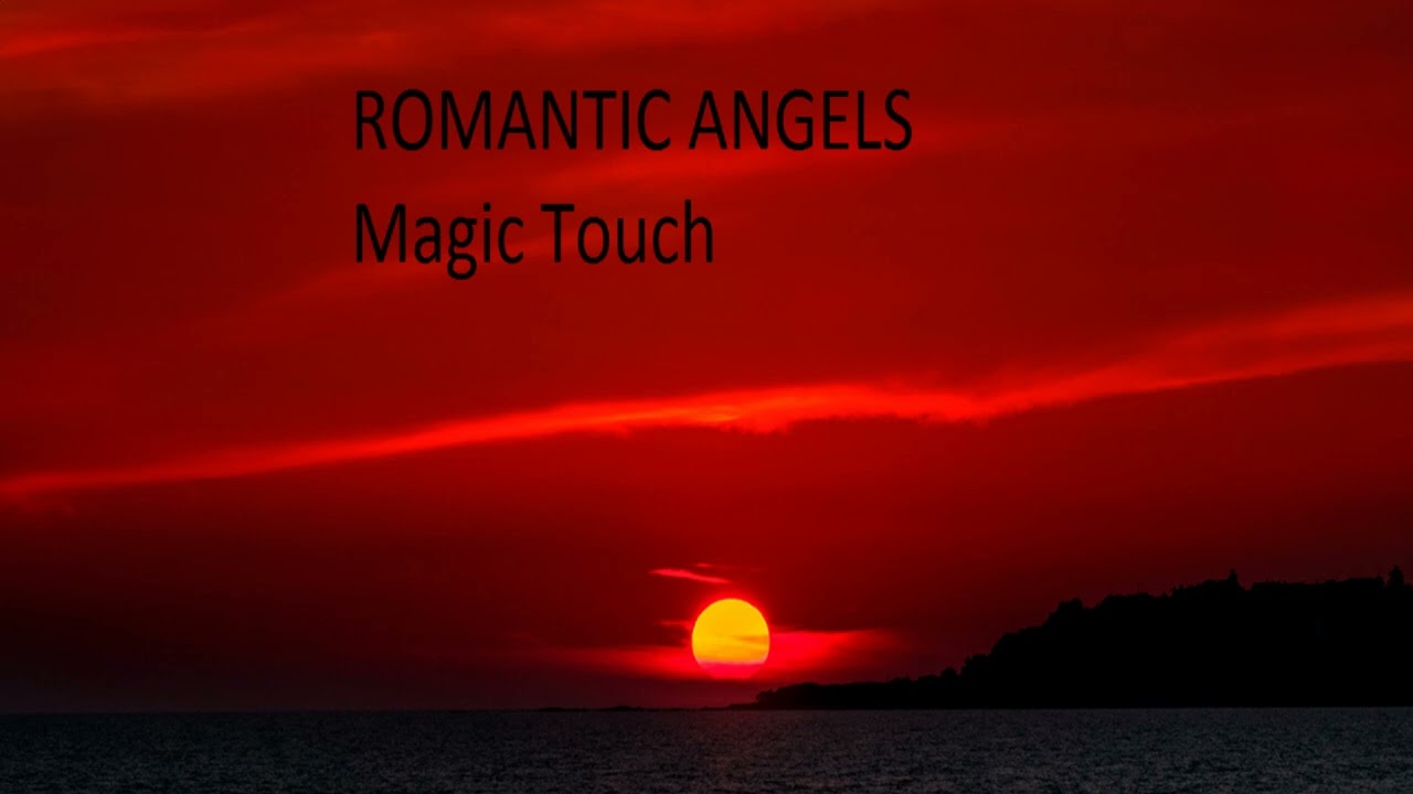 ROMANTIC ANGELS - Magic Touch