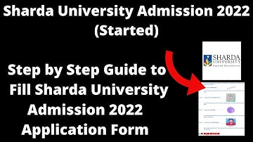 Sharda University Admission 2022 (Started) - How to Fill Sharda University 2022 Application Form