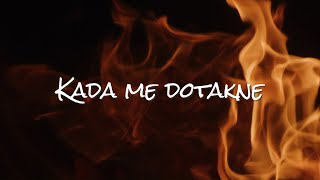 Video thumbnail of "Parni Valjak - Kada me dotakne (Official lyric video)"