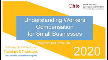 Understanding Workers Compensation for Small Businesses: Ohio SBDC Progress Not Panic