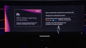 AWS Santa Clara Summit 2019 – Introducing AWS Deep Learning Containers