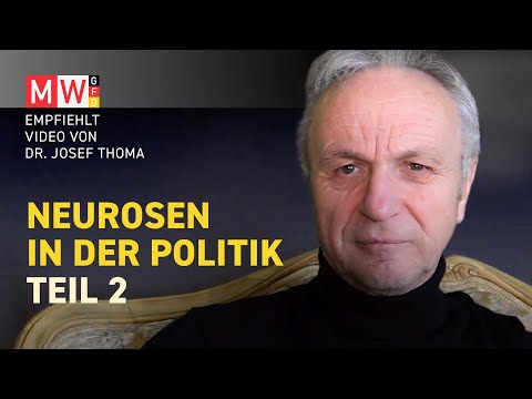 Beispiele politischer Neurosen - Teil 2