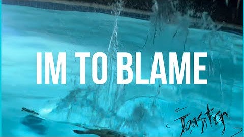 I’m to blame - Toaster (music video)