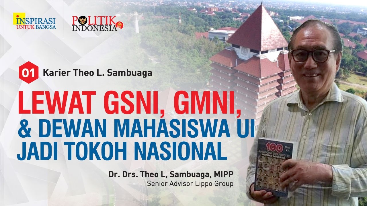 TANGGAL LAHIR SAMA DENGAN BUNG KARNO (Karier Theo L. Sambuaga : 01)