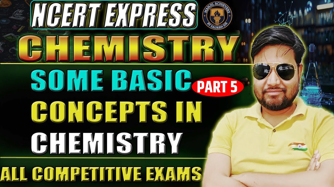 Chemistry की नींव! PART 5 ⚛️ | Some Basic Concepts of Chemistry | Class ...