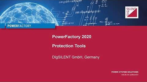 PowerFactory 2020 - Protection Tools
