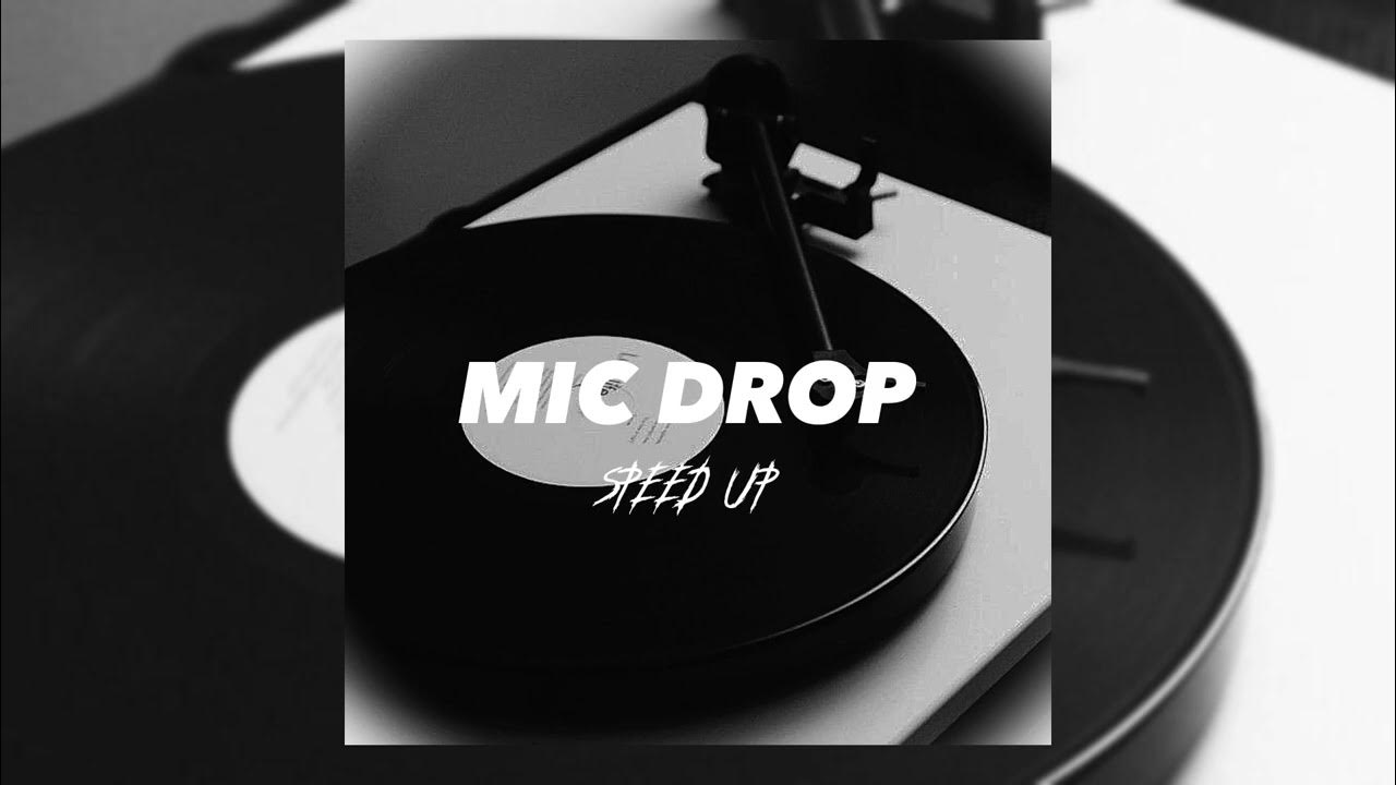 (speed up) MIC Drop BTS YouTube