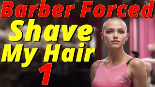 Haircut Stories - Barber Forced Me to Shave My Hair : headshave buzz cut bald part 1