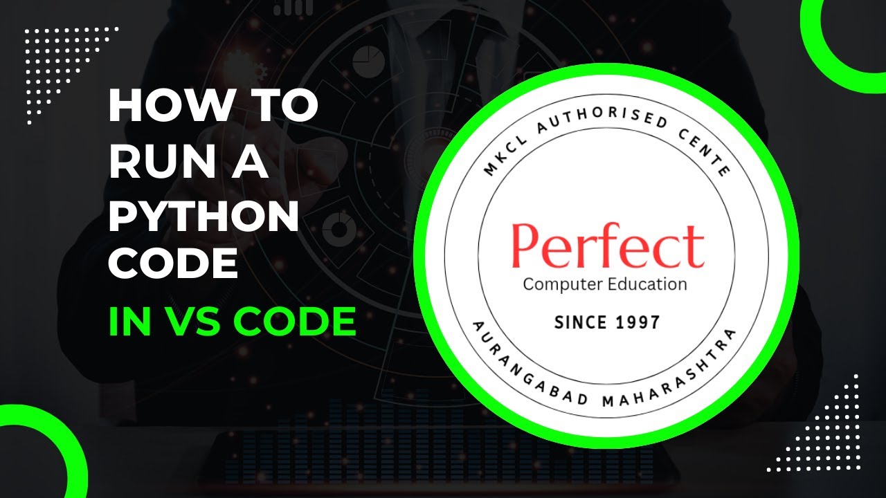 How To Run A Python In Visual Studio Code - YouTube