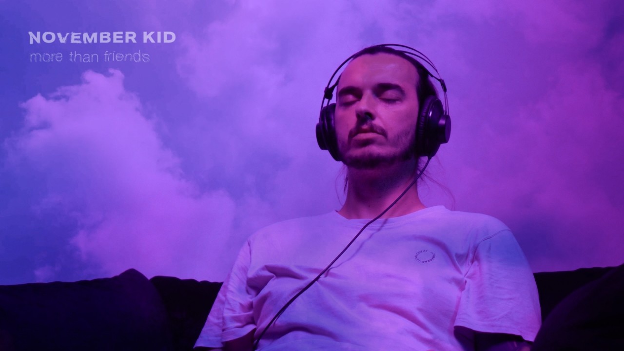 Watch NOVEMBER KID - more than friends on YouTube Watch NOVEMBER KID - more than friends on YouTube