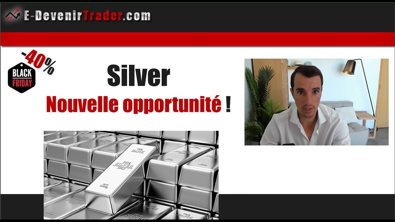 Silver : Nouvelle opportunité