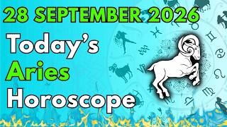 Aries♈Horoscope Today September 28, 2026 | Love, Career, Money💵, Finance💲& Luck
