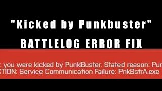 [104] (ENG) Kicked by Punkbuster - Annoying Battlelog error message fix